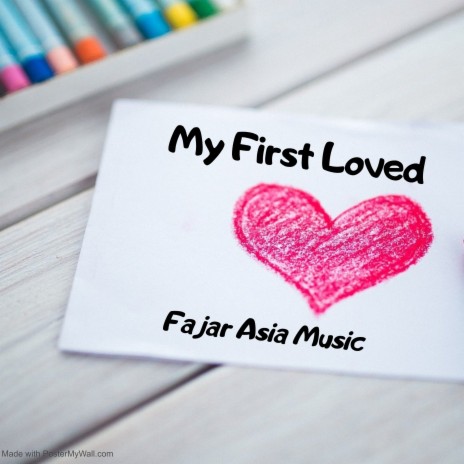 My First Loved | Boomplay Music