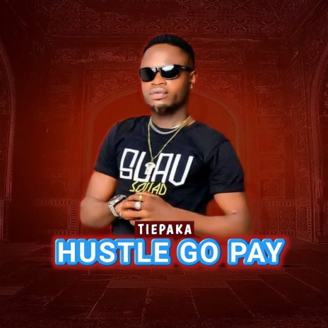 Hustle Go Pay | Boomplay Music