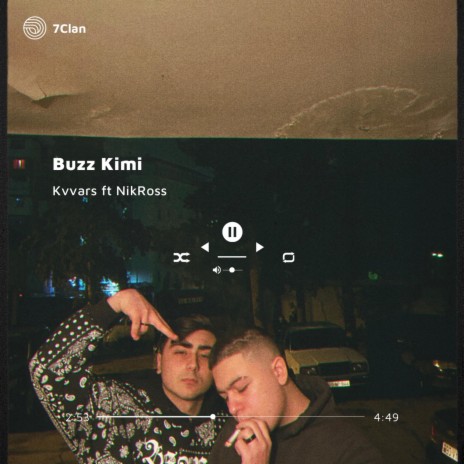 Buzz kimi ft. NikRoss | Boomplay Music