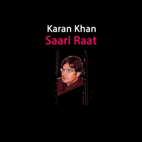 Saari Raat | Boomplay Music