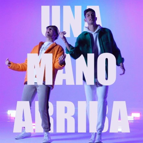 Una Mano Arriba | Boomplay Music