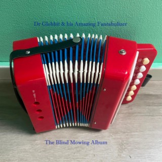 The Blind Mowing Album