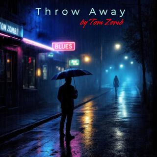 Throw Away lyrics | Boomplay Music