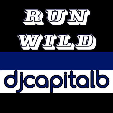 Run Wild | Boomplay Music