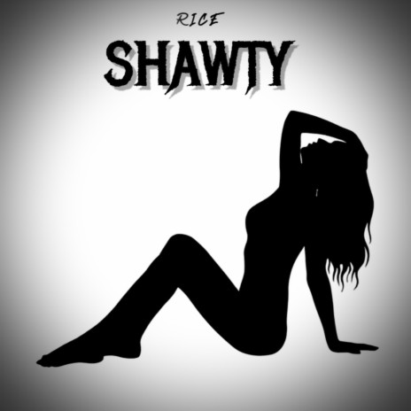 Shawty | Boomplay Music