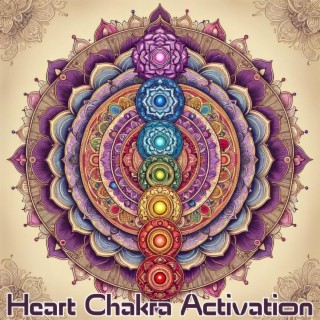 Harmonious Heartbeat: Heart Chakra Activation Meditation