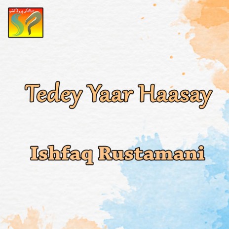 Tedey Yaar Haasay | Boomplay Music