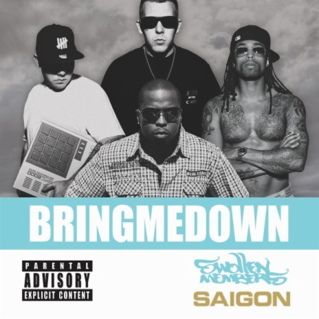 Bring Me Down ft. Saigon | Boomplay Music