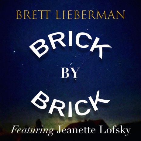 Brick by Brick (feat. Jeanette Lofsky) | Boomplay Music