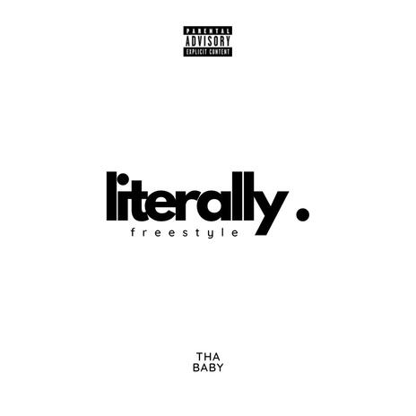 Literally (Freestyle) | Boomplay Music