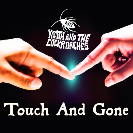 Touch and Gone | Boomplay Music