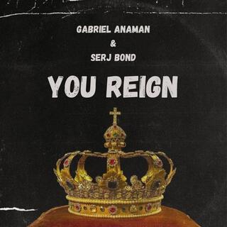 You Reign