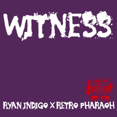 Witness ft. Retro Pharaoh | Boomplay Music