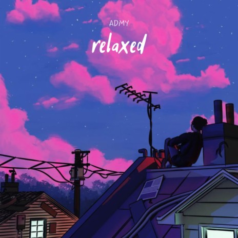 relaxed | Boomplay Music
