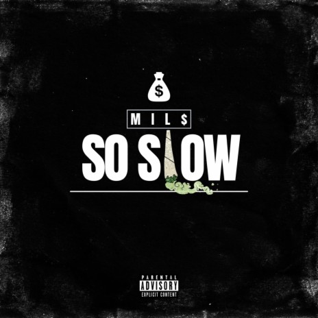 So Slow | Boomplay Music