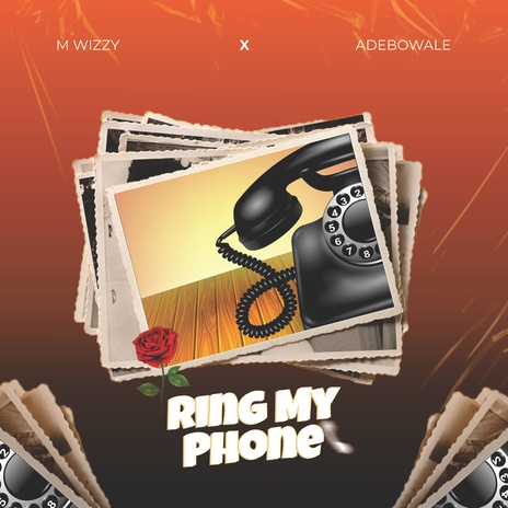 Ring My Phone ft. Adebowale | Boomplay Music