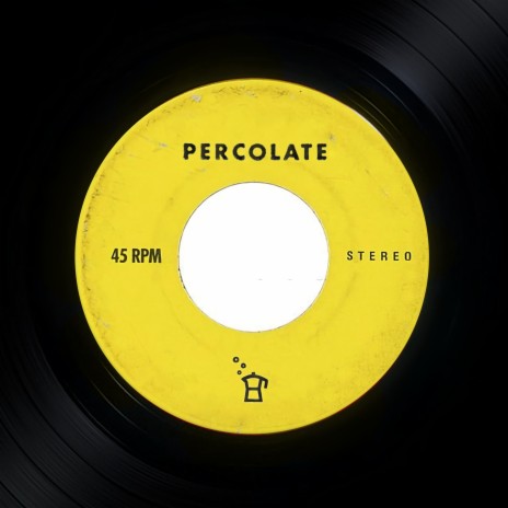 Percolate ft. Indiana Robbins | Boomplay Music