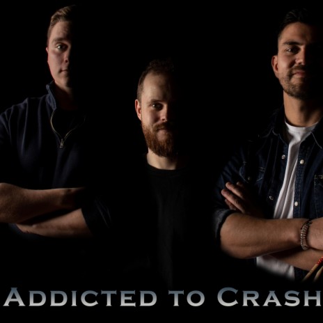 Addicted To Crash