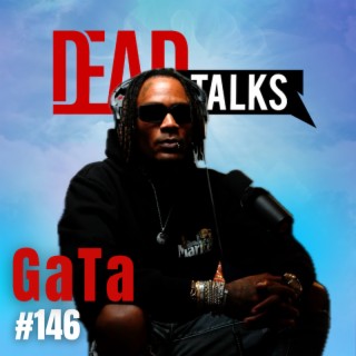 146 - A Positive Outlook On Death After Losing His Parents | GaTa