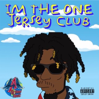 Im The One (Jersey Club)