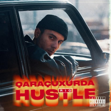 Qaraçuxurda Hustle | Boomplay Music