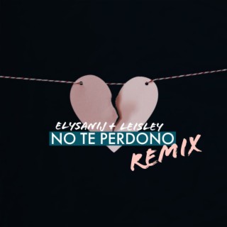 No Te Perdono (Remix)