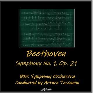 Beethoven: Symphony No.1, OP. 21