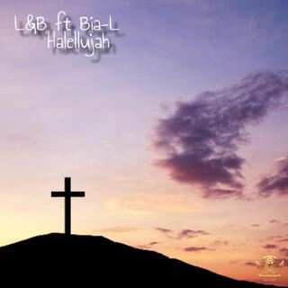 L&B ft Bia-L (Halellujah)