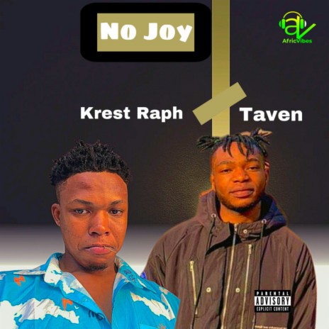 No Joy ft. Taven | Boomplay Music