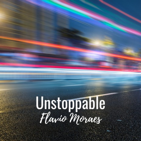 Unstoppable | Boomplay Music