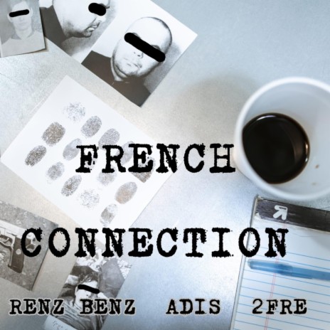 French Connection ft. Renz Benz & Adis | Boomplay Music