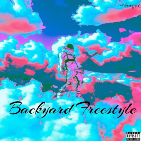 BACKYARD FREESTYLE | Boomplay Music