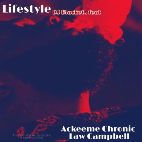 LIFESTYLE ft. CHRONIC LAW