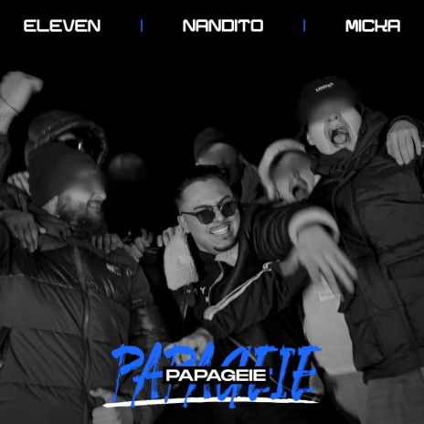 PAPAGEIE ft. Micka & 3LEVEN | Boomplay Music