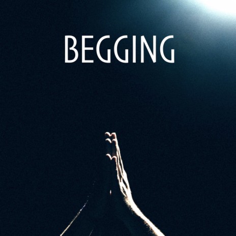 Begging