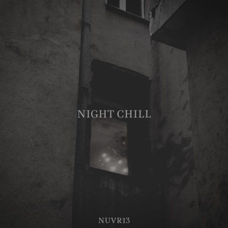 Night Chill | Boomplay Music