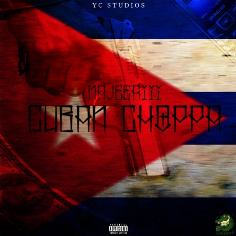 Cuban Choppa | Boomplay Music