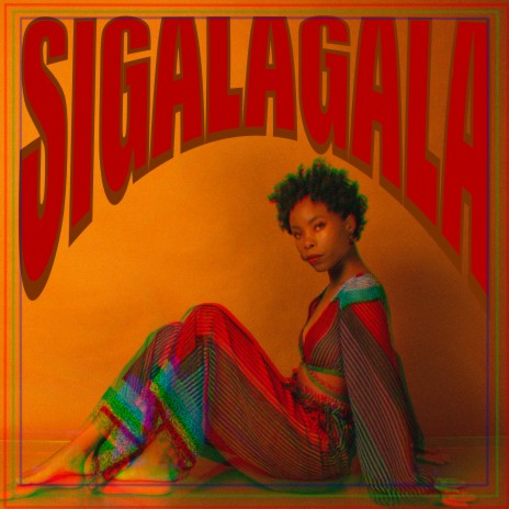 SIGALAGALA | Boomplay Music