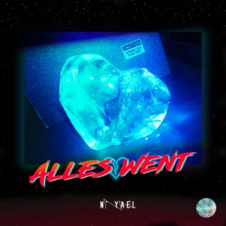 Alles Went lyrics | Boomplay Music