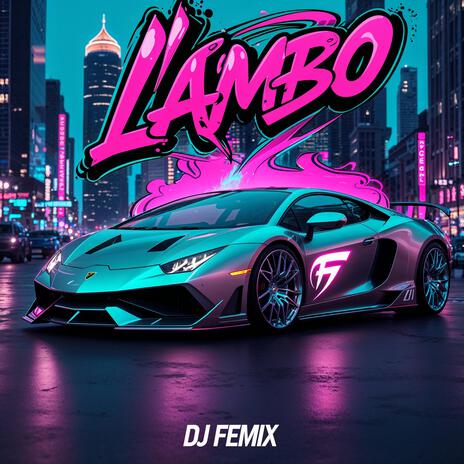 Lambo (No do, No do) (Remix) | Boomplay Music