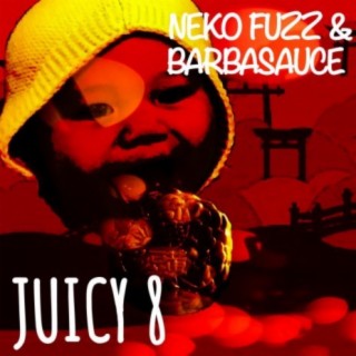 Juicy 8