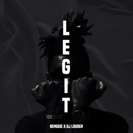 Legit ft. Benggie | Boomplay Music