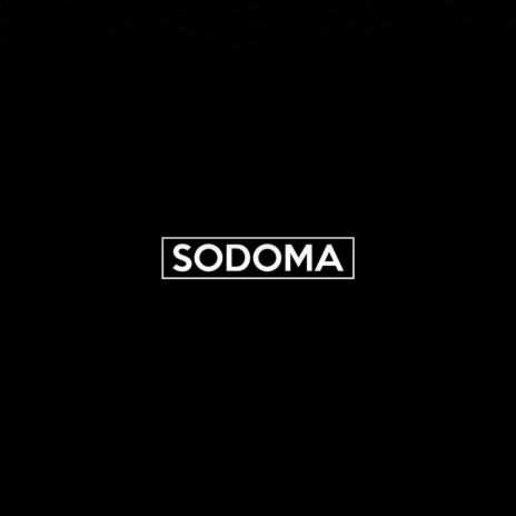 Sodoma ft. Doist, Sant & Favela Cria