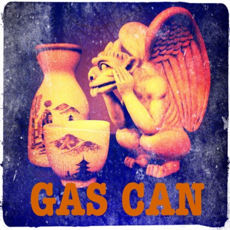 Gas Can Blues | Boomplay Music