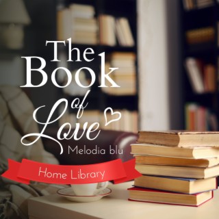 The Book of Love - Home Library