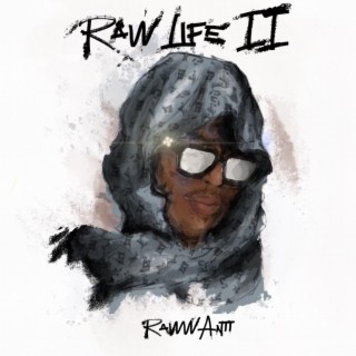Raww Life 2