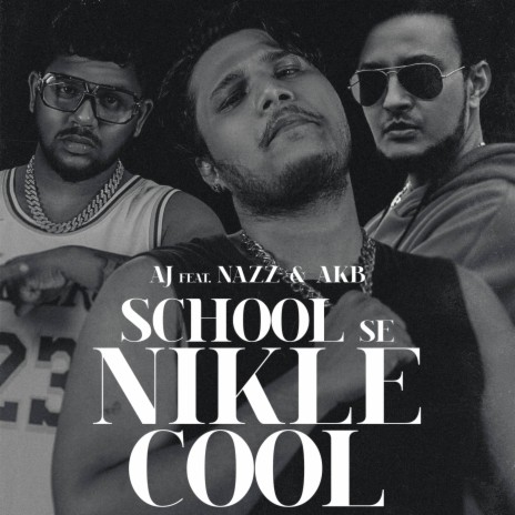 School Se Nikle Cool | Boomplay Music