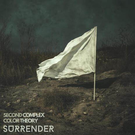 Surrender ft. Second Complex | Boomplay Music