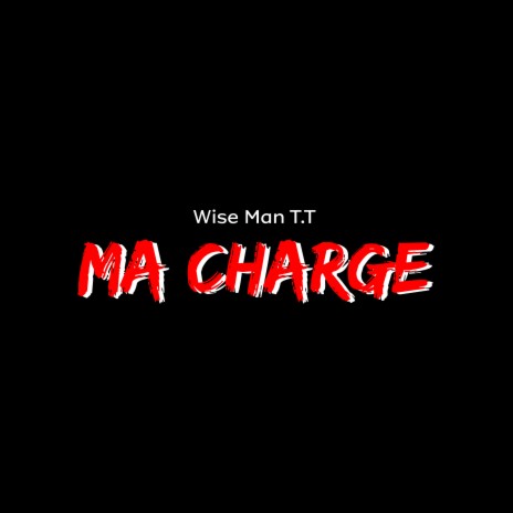 Ma Charge | Boomplay Music