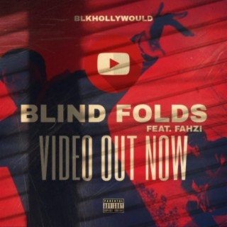 Blind Folds (feat. Fahzi)